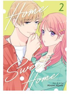 Home Sweet Home Vol. 2 - Home Sweet Home (Manga) - Minami Mizuno
