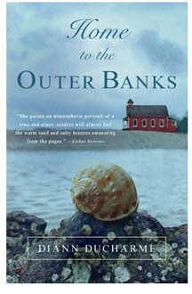 Home To The Outer Banks - DuCharme, Diann
