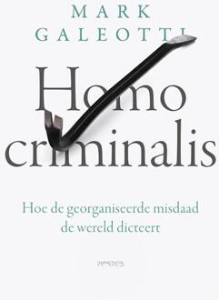 Homo criminalis -  Mark Galeotti (ISBN: 9789044659757)