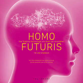Homo Futuris -  Tim van Steendam (ISBN: 9789463108164)