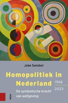 Homopolitiek in Nederland (1966-2023) -  Joke Swiebel (ISBN: 9789464562255)