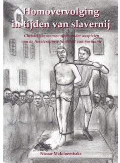 Homovervolging In Tijden Van Slavernij