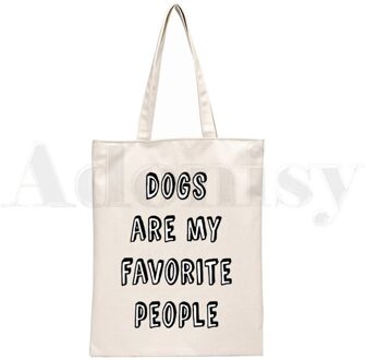 Honden Zijn Mijn Favoriete Mensen Toevallige Grappig Handtassen Schoudertassen Toevallige Winkelen Meisjes Handtas Vrouwen Elegante Canvas Tas