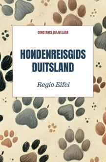 Hondenreisgids Duitsland Eifel - Constance Duijvelaar