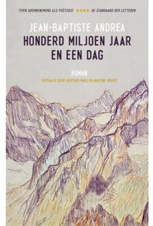 Honderd Miljoen Jaar En Een Dag - Jean-Baptiste Andrea