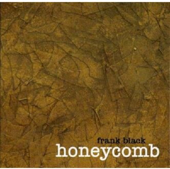 Honeycomb - Frank Black