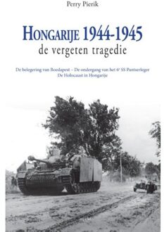 Hongarije 1944-1945 - Boek Perry Pierik (9075323034)