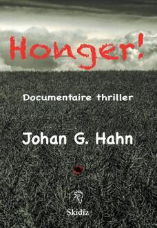 Honger! - Boek Johan Hahn (9081558757)