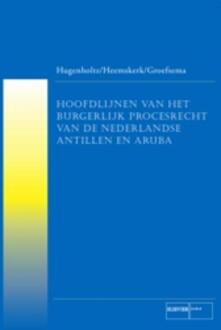 Hoofdlijnen Nederlands burgerlijk procesrecht van de Nederlandse Antillen en Aruba - Boek L. Groefsema (9035241487)