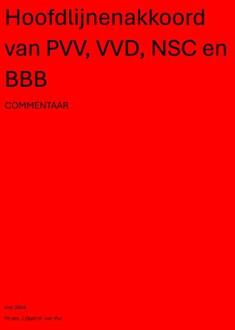 Hoofdlijnenakkoord van PVV, VVD, NSC en BBB -  Sjef van Put (ISBN: 9789462473393)