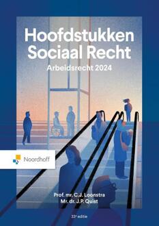 Hoofdstukken Sociaal Recht 2024 -  J.P. Quist, Prof. C. J. Loonstra (ISBN: 9789001036942)
