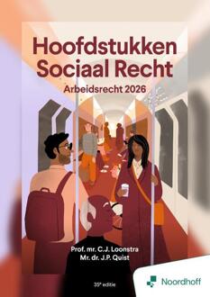 Hoofdstukken Sociaal Recht - 35e editie -  Mr. Dr. J.P. Quist, Prof. Mr. C.J. Loonstra (ISBN: 9789001197032)