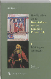 Hoofdstukken uit de Geschiedenis van het Europese Privaatrecht / I - Boek W.J. Zwalve (9054547138)