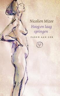 Hoog En Laag Springen - Faxen Aan Ger - Nicolien Mizee