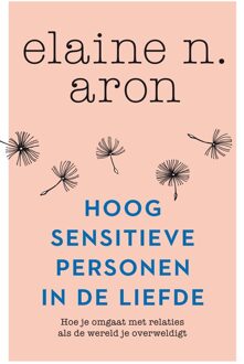 Hoog sensitieve personen in de liefde - eBook Elaine N. Aron (9044969633)