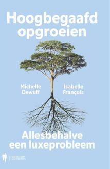 Hoogbegaafd opgroeien -  Isabelle François, Michelle Dewulf (ISBN: 9789493457393)