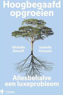 Hoogbegaafd opgroeien -  Isabelle François, Michelle Dewulf (ISBN: 9789493491120)