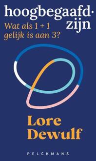 Hoogbegaafd zijn -  Lore Dewulf (ISBN: 9789463833349)