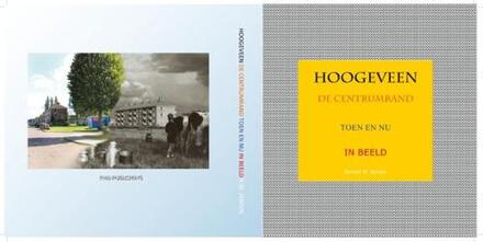 Hoogeveen -  Ronald Wilfred Jansen (ISBN: 9789490482152)