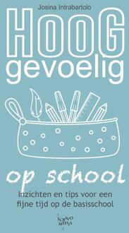 Hooggevoelig Op School - Josina Intrabartolo