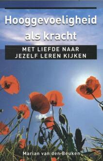 Hooggevoeligheid als kracht - Boek Marian van den Beuken (9020209841)