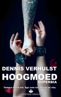 Hoogmoed -  Dennis Verhulst (ISBN: 9789403745824)