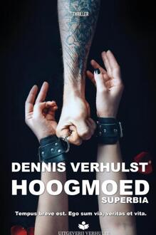 Hoogmoed -  Dennis Verhulst (ISBN: 9789403745831)