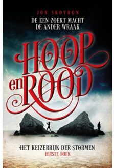 Hoop En Rood - Het Keizerrijk Der Stormen - Jon Skovron