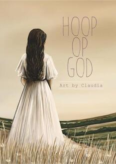 Hoop op God -  Claudia Weststrate (ISBN: 9789088974229)