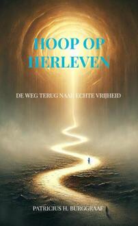 Hoop op Herleven -  Patricius H. Burggraaf (ISBN: 9789403792736)
