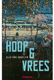 Hoop & Vrees - Gijs Van Engelen