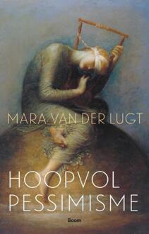 Hoopvol pessimisme -  Mara van der Lugt (ISBN: 9789024472987)