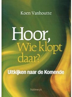 Hoor, Wie Kopt Daar? - Koen Vanhoutte