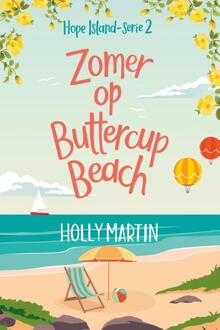 Hope Island 2 - Zomer op Buttercup Beach -  Holly Martin (ISBN: 9789020555660)