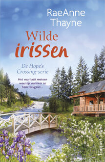 Hope's Crossing 7 - Wilde irissen -  Raeanne Thayne (ISBN: 9789402772517)
