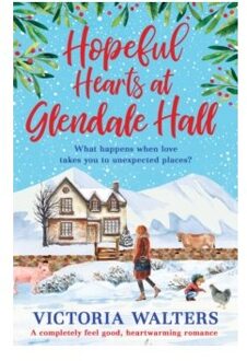 Hopeful hearts at glendale hall : 3 - Victoria Walters