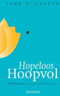 Hopeloos hoopvol - Boek John D. Caputo (9492183595)