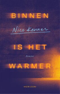 Horizon Binnen is het warmer - Nico Kennes - ebook