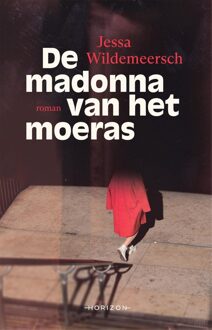 Horizon De madonna van het moeras - Jessa Wildemeersch - ebook