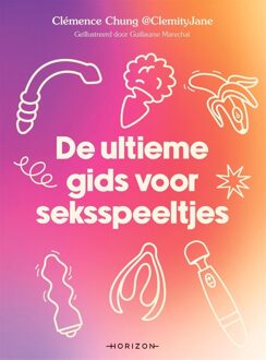 Horizon De ultieme gids voor seksspeeltjes - Clémence Chung - ebook