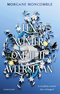 Horizon Een winter om je te weerstaan - Morgane Moncomble - ebook