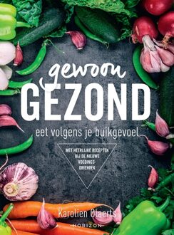 Horizon Gewoon gezond - eBook Karolien Olaerts (9492626330)