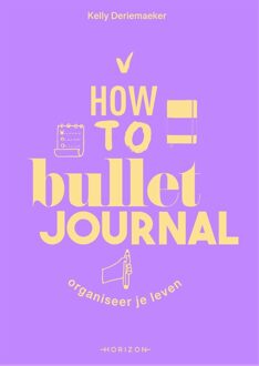 Horizon How to bullet journal - Kelly Deriemaeker - ebook
