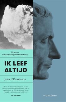 Horizon Ik leef altijd - eBook Jean D'Ormesson (9492626888)