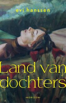 Horizon Land van dochters - Evi Hanssen - ebook