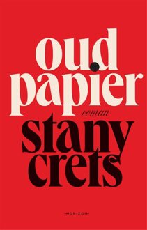 Horizon Oud papier - Stany Crets - ebook