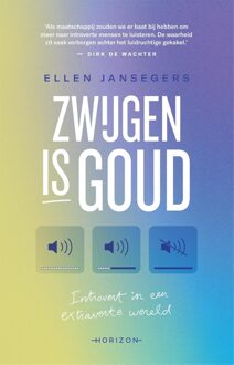 Horizon Zwijgen is goud - Ellen Jansegers - ebook