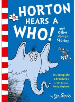 Horton Hears A Who And Other Horton Stories - Dr. Seuss