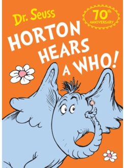 Horton Hears A Who - Dr. Seuss
