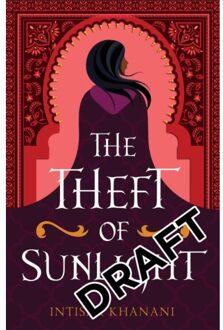 Hot Key Books Dauntless Path (02): The Theft Of Sunlight - Intisar Khanani
